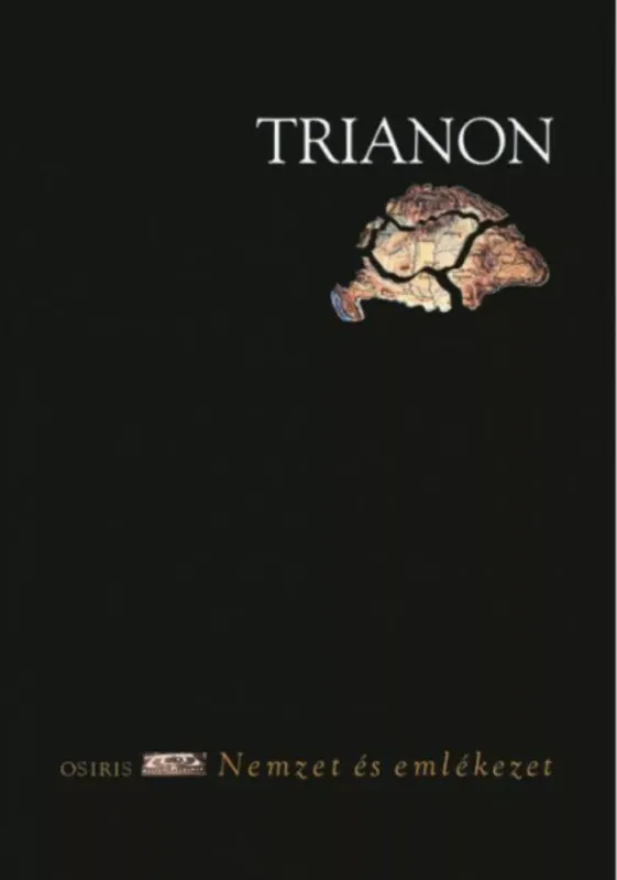 Olcsó Trianon - Nemzet és Emlékezet - Zeidler Miklós