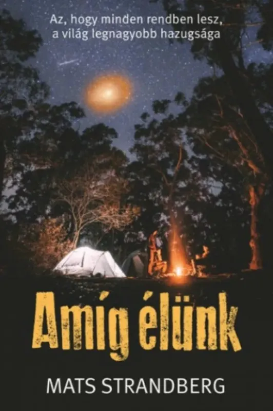 Amíg élünk Újdonság