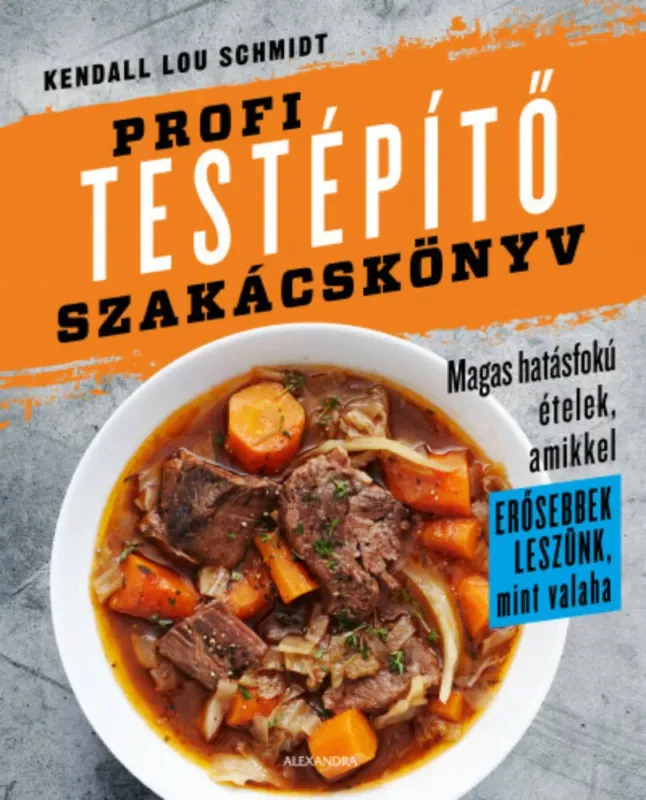 Profi testépítő szakácskönyv Exkluzív ajánlat