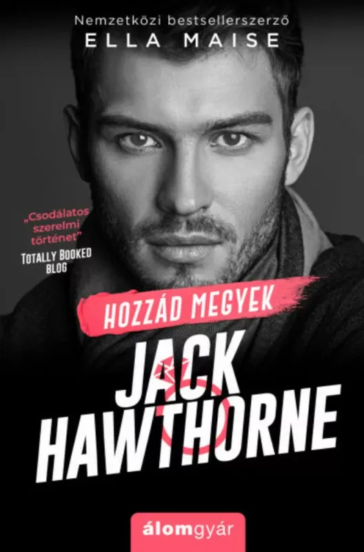 Ne maradj le Hozzád megyek Jack Hawthorne