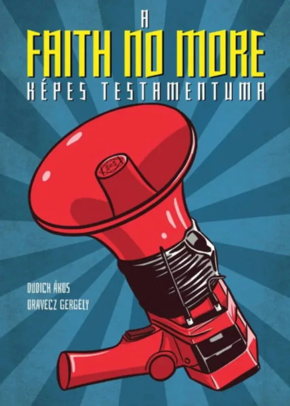 Gyors kiszállítás A Faith No More képes testamentuma