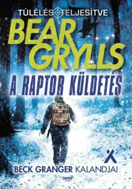 Utolsó esély A raptor küldetés - Túlélés: teljesítve