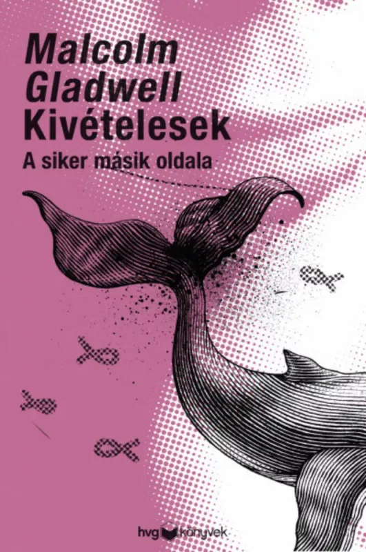Kivételesek - A siker másik oldala - Malcolm Gladwell Árcsökkenés