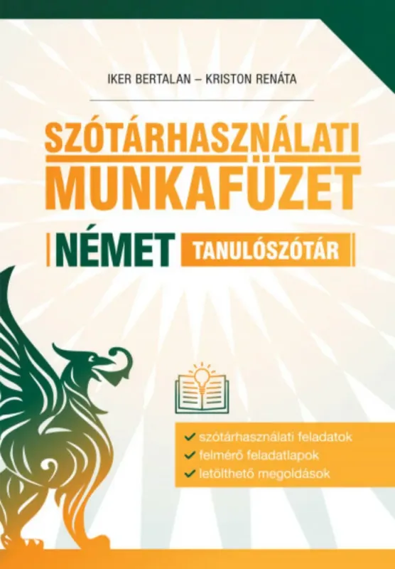 Ne maradj le Szótárhasználati munkafüzet - Német tanulószótár (Grimm szótárhoz)