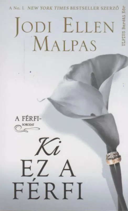Ki ez a férfi (Jodi Ellen Malpas) Árengedmény