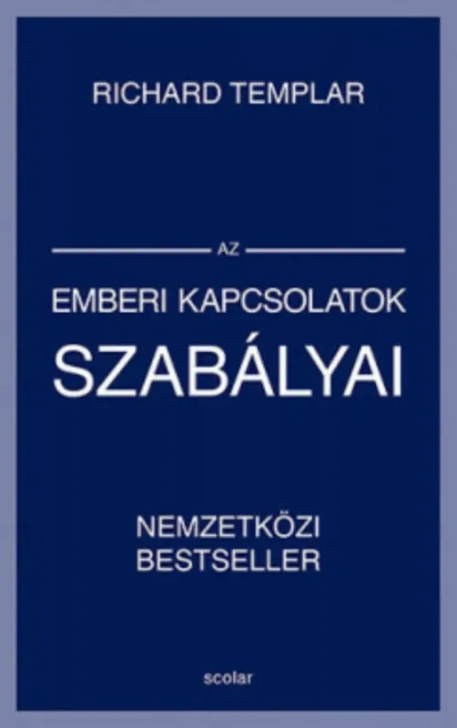 Újdonság Az emberi kapcsolatok szabályai - Richard Templar