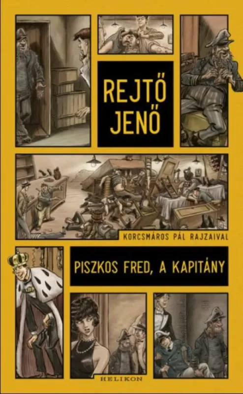 Alacsony ár Piszkos Fred, a kapitány - Rejtő Jenő