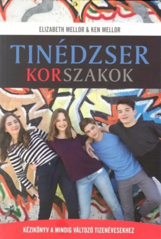 Tinédzser korszakok - Elizabeth Mellor - Ken Mellor Olcsóbb