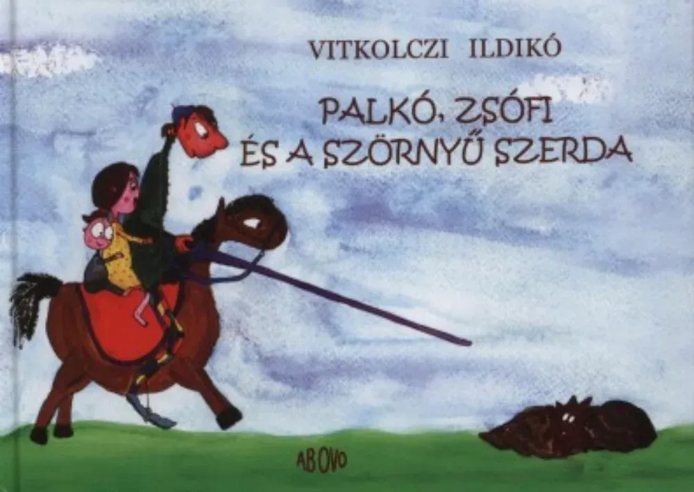 Legnépszerűbb Palkó, Zsófi és a szörnyű szerda - Vitkolczi Ildikó