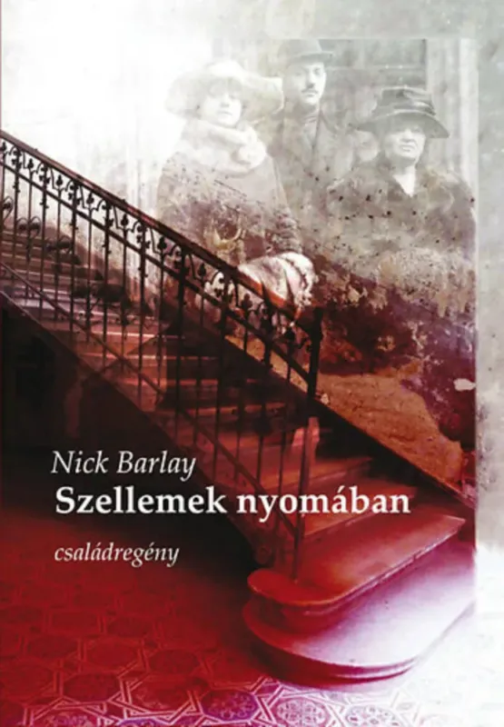 Bestseller Szellemek nyomában - Nick Barlay