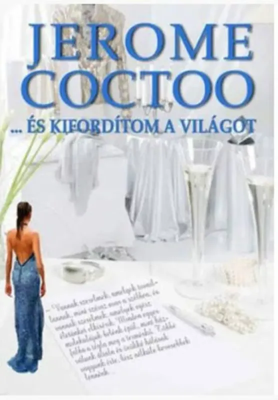 Legjobb ár És kifordítom a világot - Jerome Coctoo