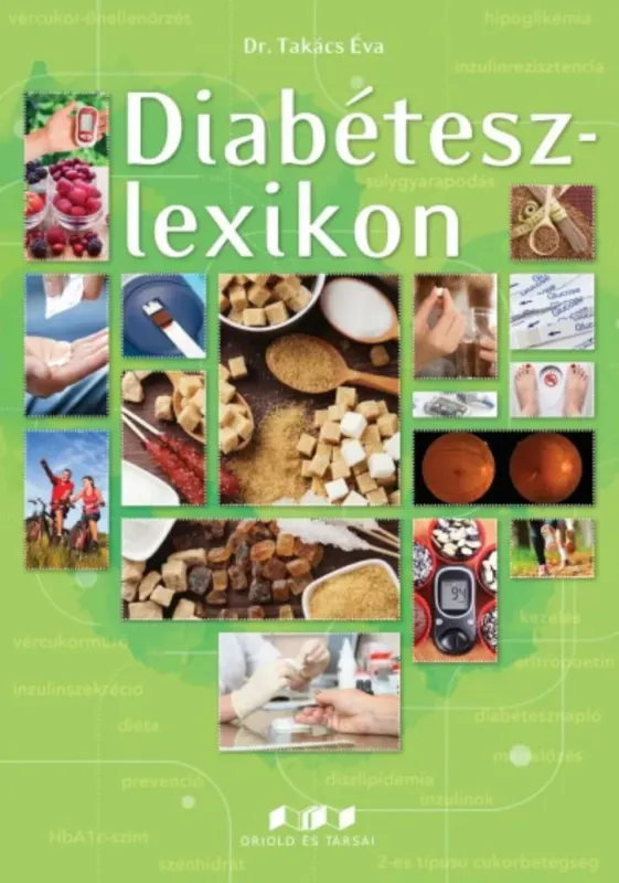 Gyors kiszállítás Diabéteszlexikon - Takács Éva