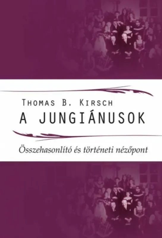 A jungiánusok - Thomas B. Kirsch Kiárusítás