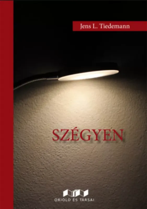 Kiárusítás Szégyen - Jens L. Tiedemann