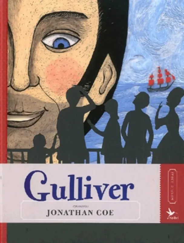 Gulliver - Meséld újra! 6. - Jonathan Coe Kihagyhatatlan ajánlat