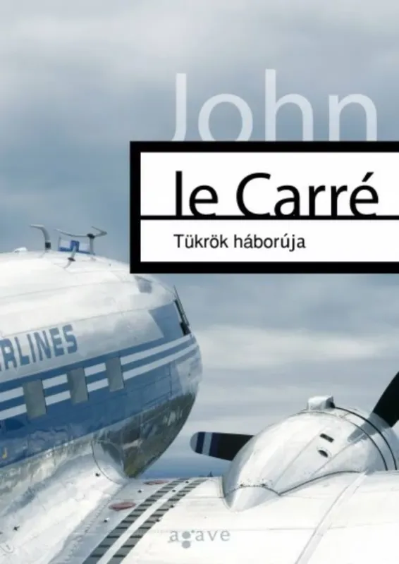 Tükrök háborúja - John le Carré Szuper akció