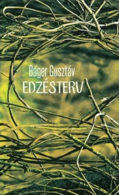 Edzésterv - Báger Gusztáv Bestseller