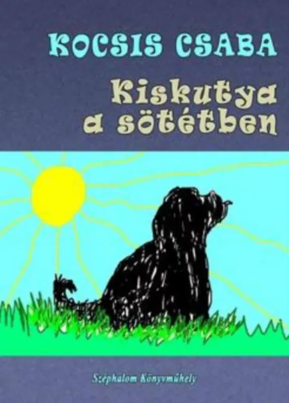 Kiskutya a sötétben - Kocsis Csaba Árcsökkenés