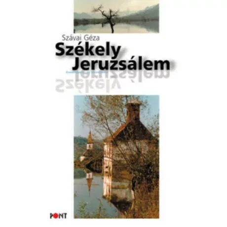 Székely Jeruzsálem - Szávai Géza Prémium