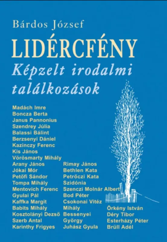 Lidércfény - Képzelt irodalmi találkozások - Bárdos József Árengedmény