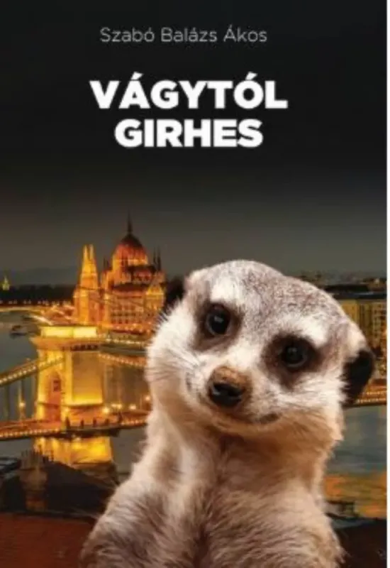 Expressz szállítás Vágytól girhes - Szabó Balázs Ákos