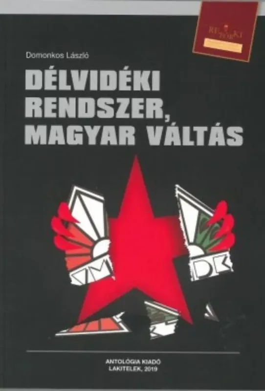 Akciós ár Délvidéki rendszer, magyar váltás - Domonkos László