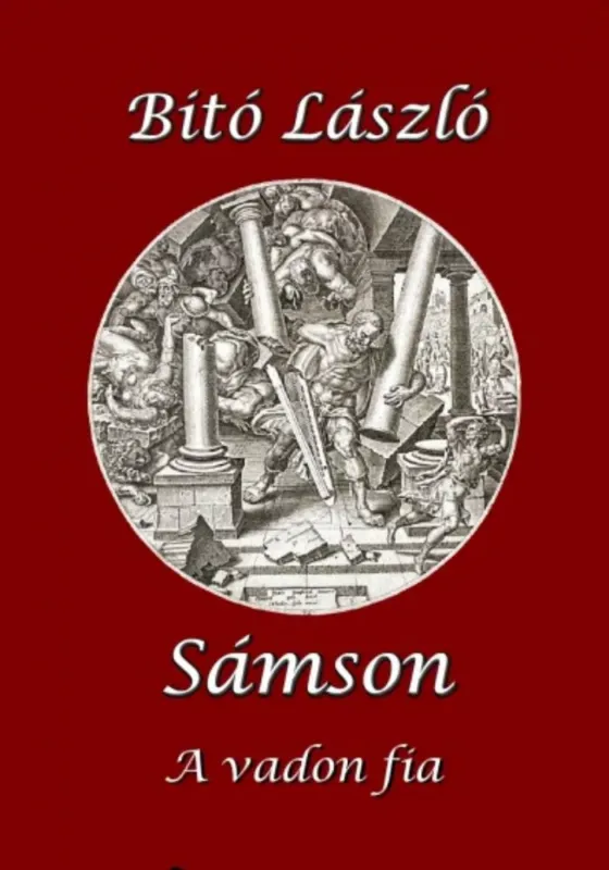 Sámson - A vadon fia - Bitó László Csak ma