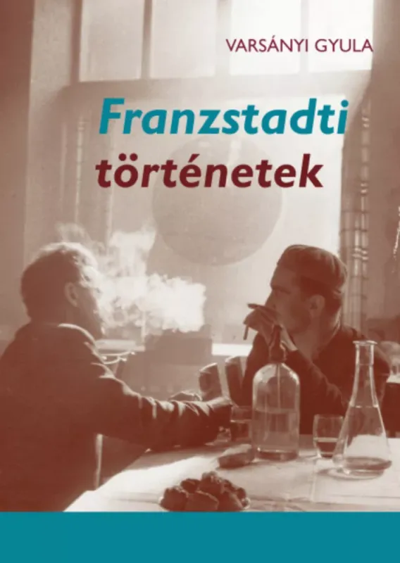 Népszerű Franzstadti történetek - Varsányi Gyula
