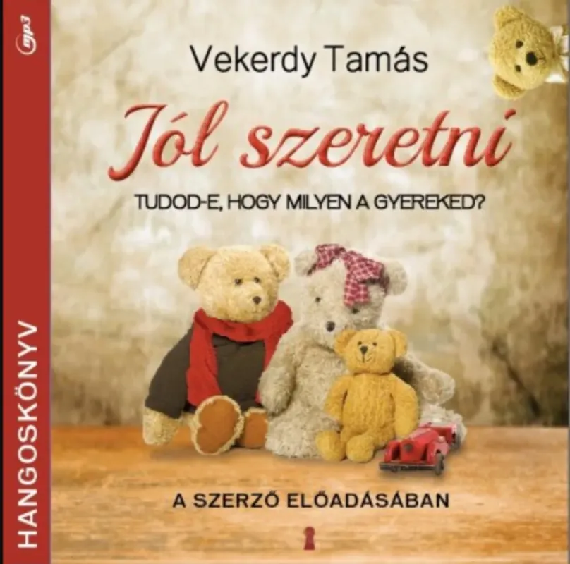 Jól szeretni - Hangoskönyv - MP3 - Vekerdy Tamás Árcsökkenés
