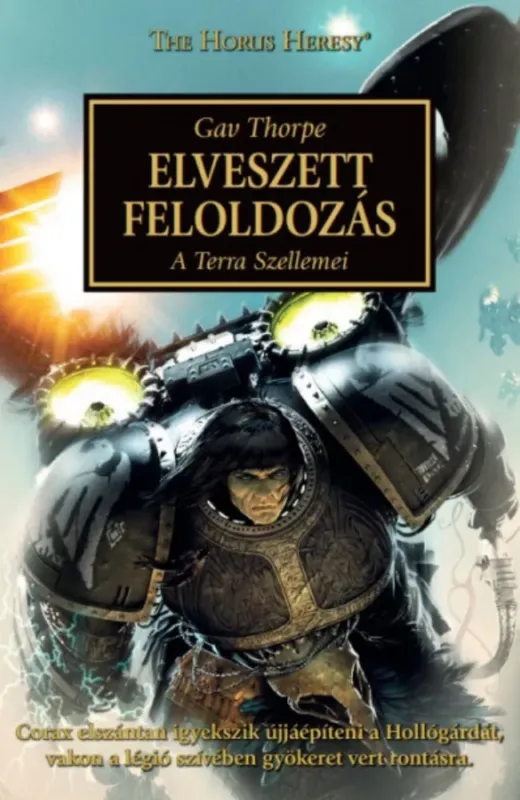 Elveszett feloldozás - A Terra szellemei - Gav Thorpe Gyors szállítás