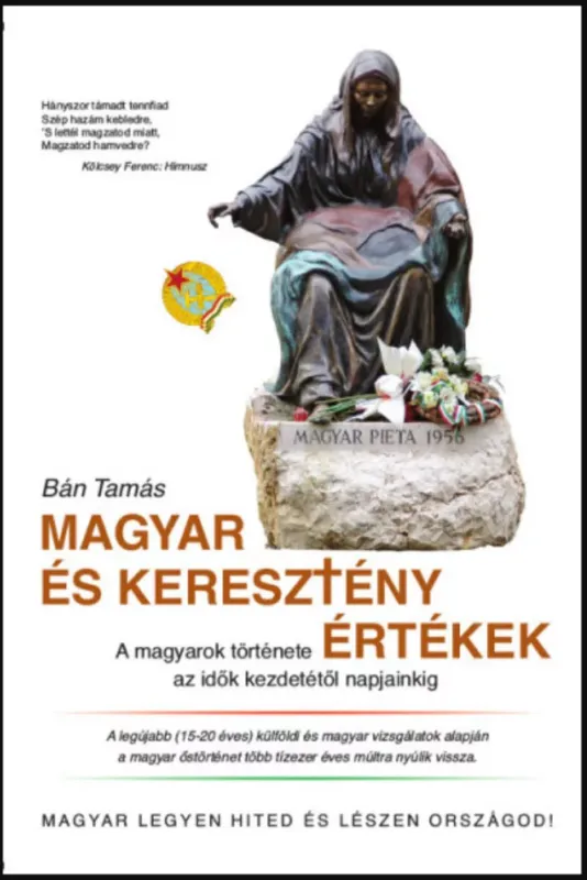Gyors szállítás Magyar és keresztény értékek - Bán Tamás