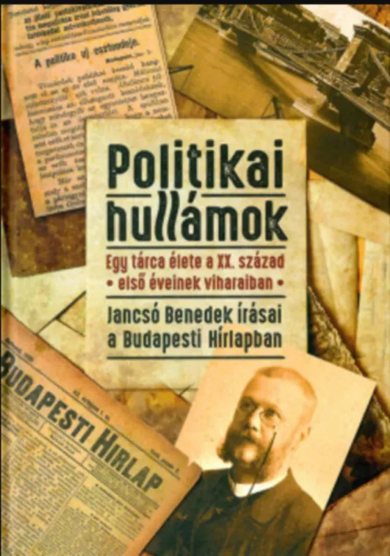 Azonnali szállítás Politikai hullámok - Jancsó András szerk.