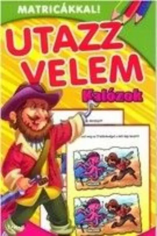 Utazz velem - kalózok Azonnal elérhető