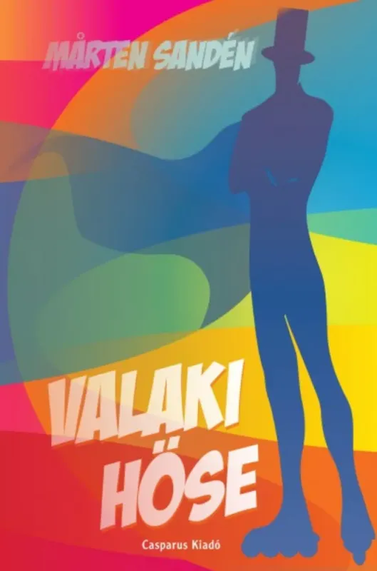 Valaki hőse - Marten Sandén Gyors szállítás