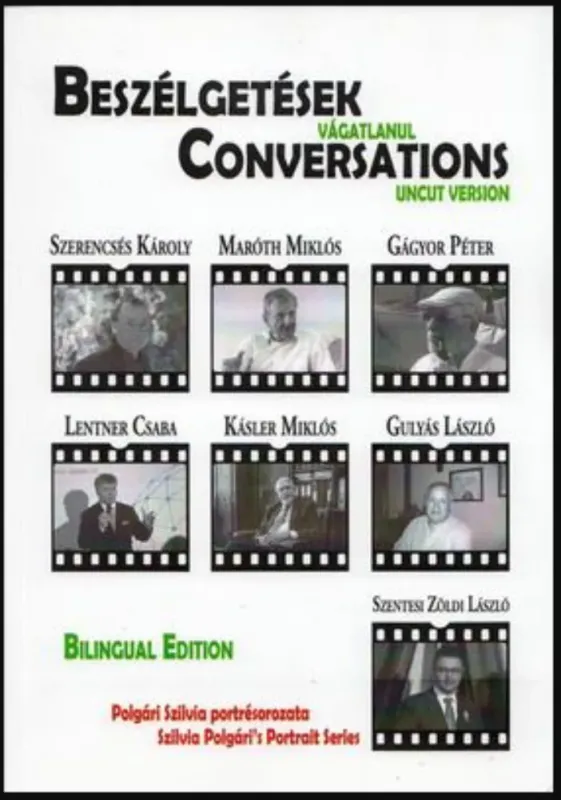 Vedd meg most Beszélgetések vágatlanul - Conversations Uncut Version - Polgári Szilvia