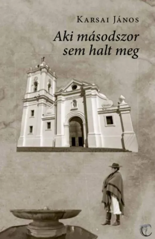Aki másodszor sem halt meg - Karsai János Gyors szállítás
