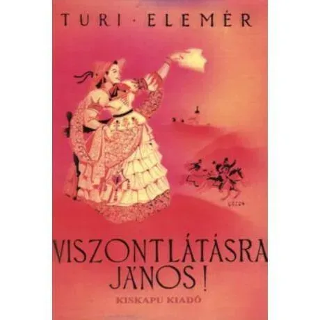 Viszontlátásra János! - Turi Elemér Expressz szállítás