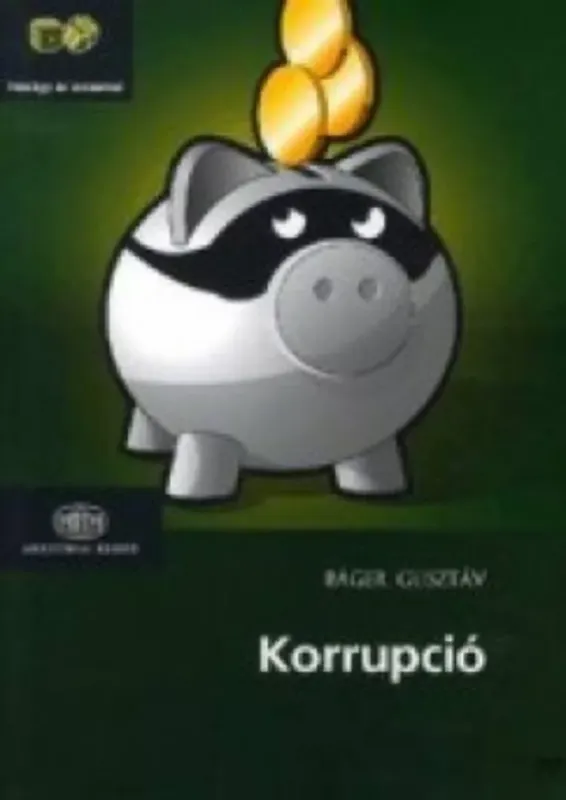 Korrupció - Báger Gusztáv Újdonság