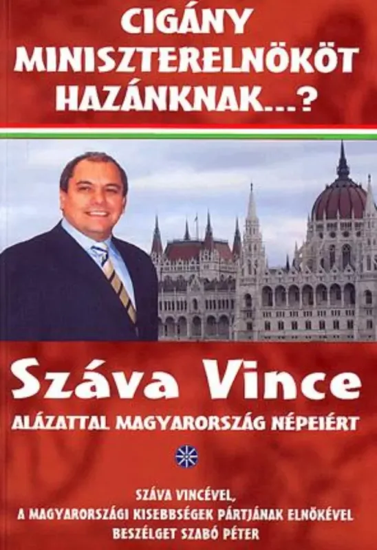 Gyors kiszállítás Cigány miniszterelnököt hazánknak...? - dr. Szabó Péter