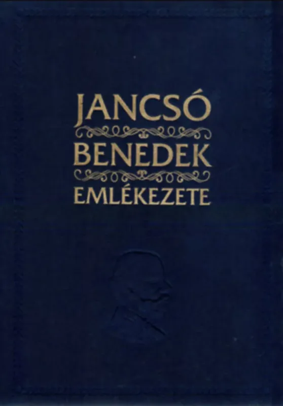Jancsó Benedek emlékezete Akciós ár