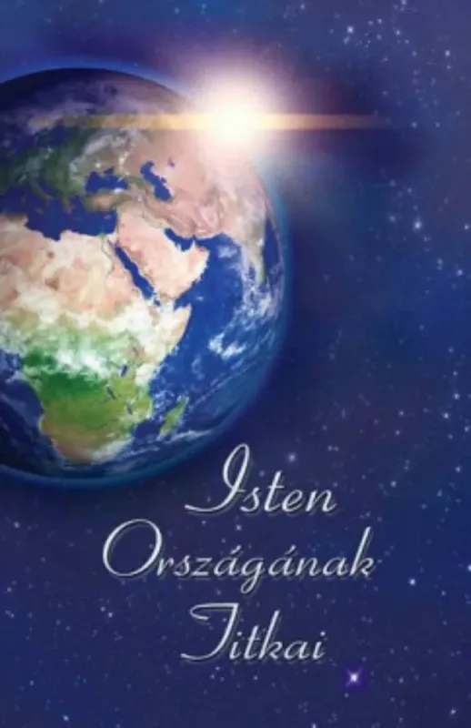 Biztonságos fizetés Isten országának titkai - Vadász Lóránt