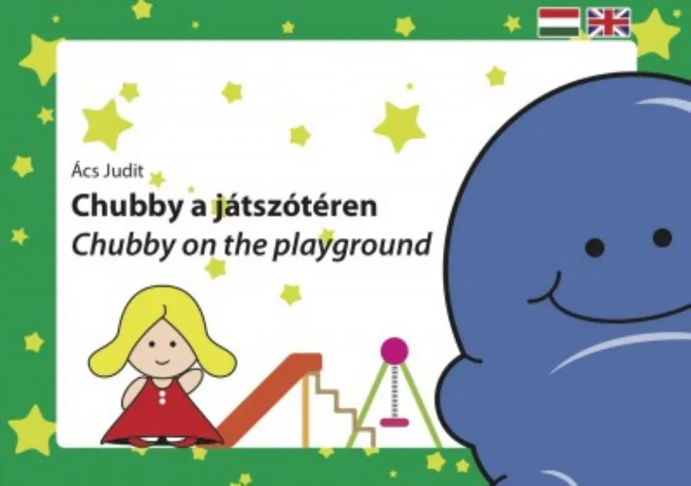 Ajánlat Chubby a játszótéren - Chubby on the Playground - Ács Judit