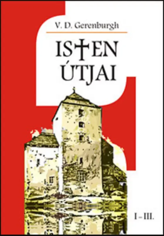 Isten útjai I-III. - V. D. Gerenburgh Ajánlat