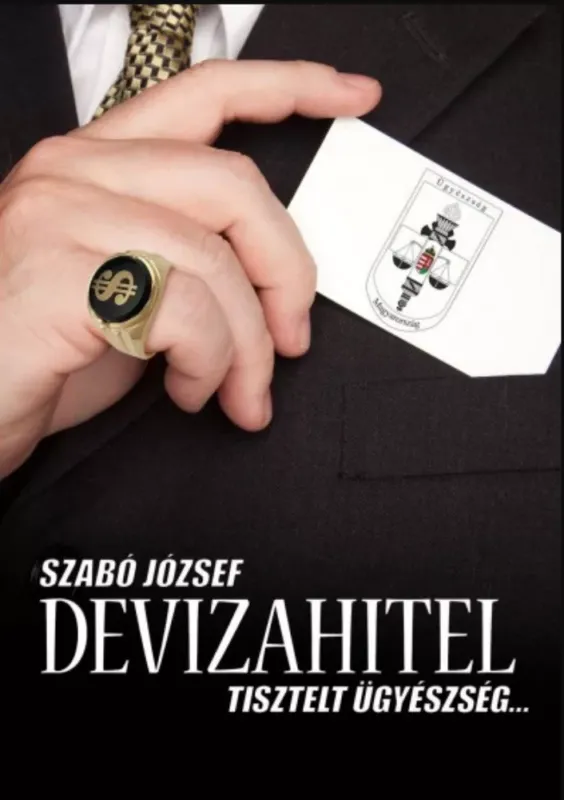 Devizahitel - Tisztelt ügyészség... - Szabó József Expressz szállítás