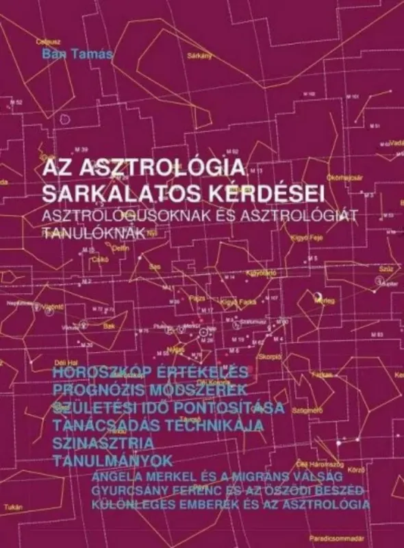 Az asztrológia sarkalatos kérdései - Bán Tamás Bestseller