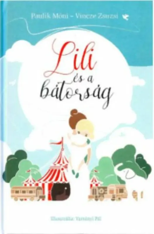 Népszerű Lili és a bátorság - Paulik Móni