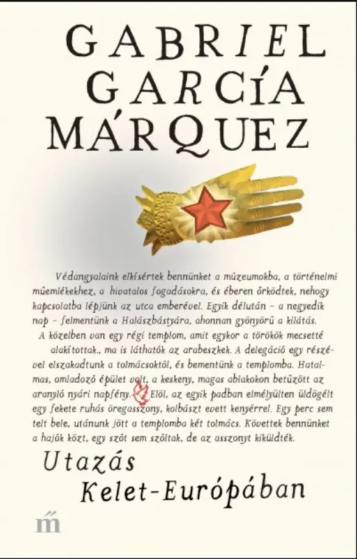 Legjobb ár Utazás Kelet-Európában - Gabriel García Márquez