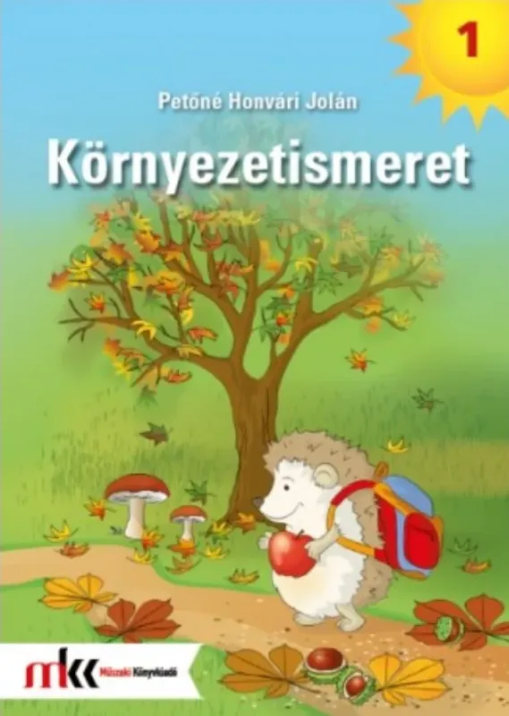 Környezetismeret 1. - Petőné Honvári Jolán Újdonság