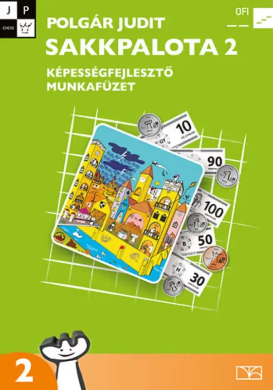 Sakkpalota 2. - Képességfejlesztő munkafüzet - Polgár Judit Rendeld meg most