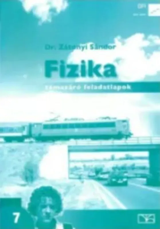 Biztonságos fizetés Fizika témazáró feladatlapok 7.évfolyam számára